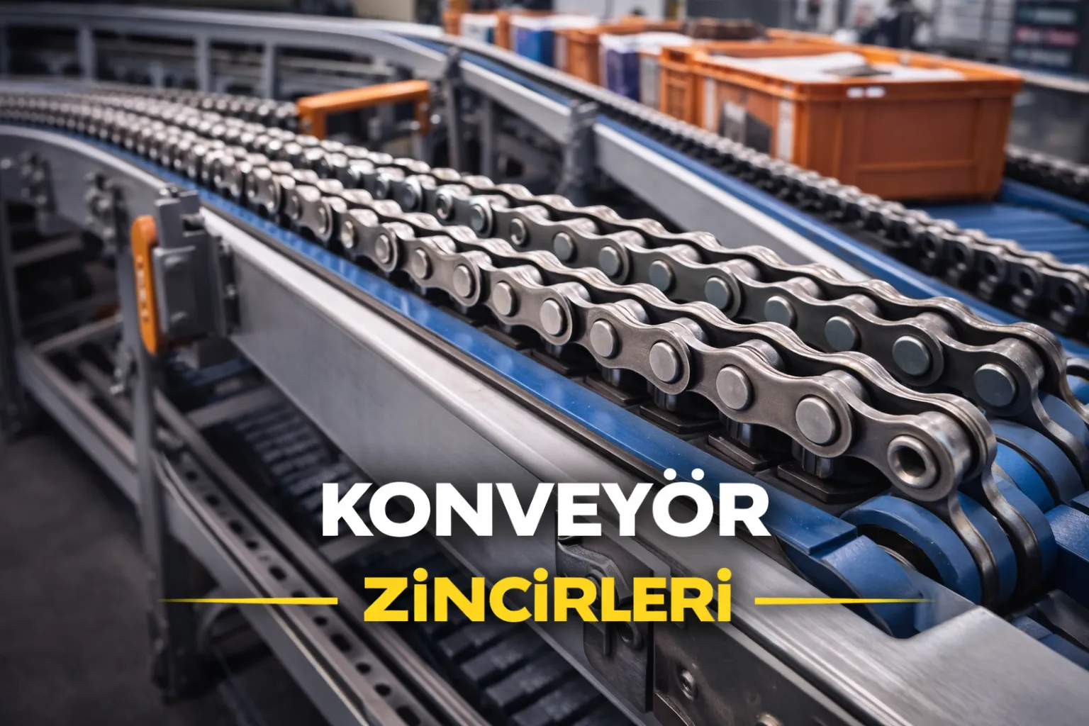 Konveyör Zincirler